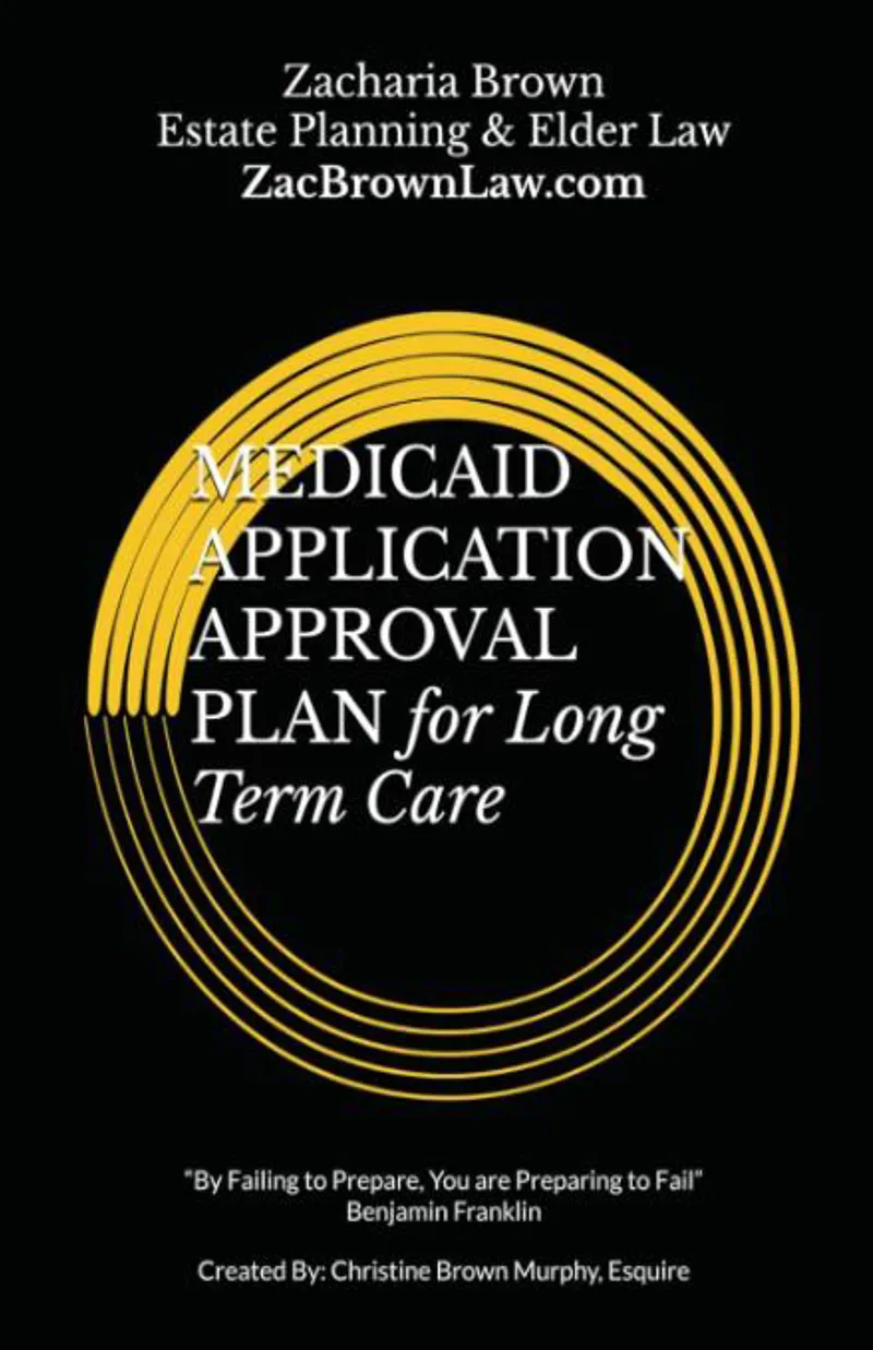 Medicaid Application Approval Plan for Long Term Care